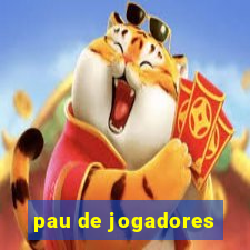 pau de jogadores